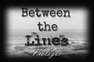 Between the Lines: Prologue Image