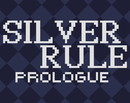 Silver Rule: Prologue Game Cover