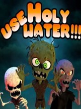 Use Holy Water! Image