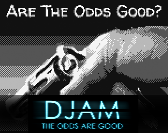 Are the Odds Good? Game Cover