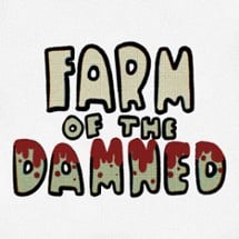 Farm Of The Damned Image