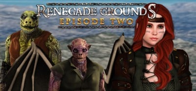 Renegade Grounds: Episode 2 Image